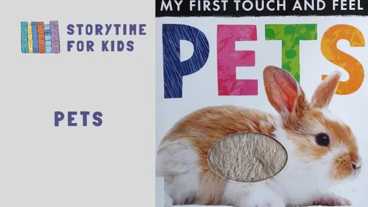 @Storytime for Kids | My First Touch and Feel | Pets