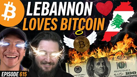 Lebanon Abandons Fiat Currency, ADOPTS Bitcoin in MASS | EP 615