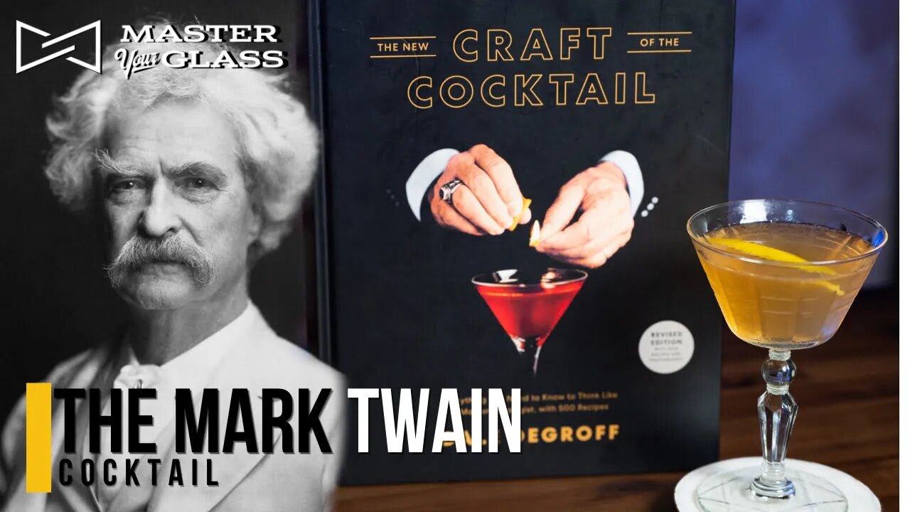 How To Drink Like Mark Twain! | Master Your Glass