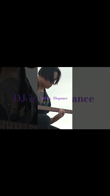 DJ izz - Elegance