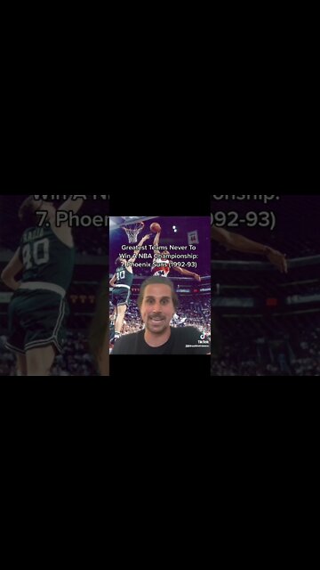 Greatest Teams Never To Win A NBA Championship