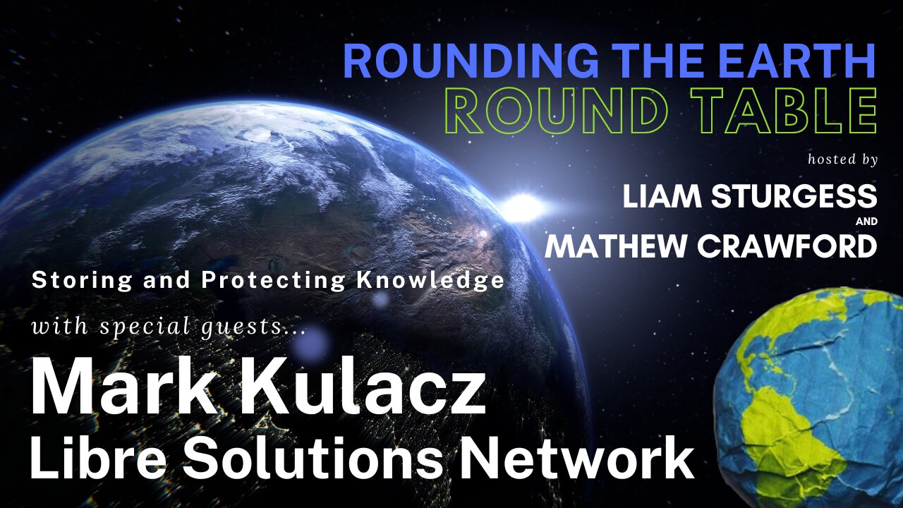 Storing and Protecting Knowledge - Round Table w/ Mark Kulacz and Gabriel