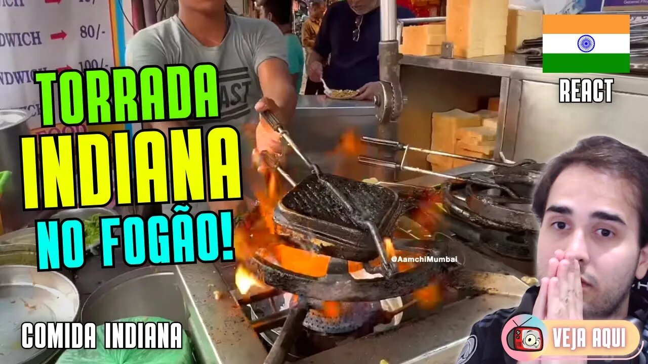 Conheça a TORRADA INDIANA feita no FOGÃO! Reagindo a COMIDAS DE RUA INDIANAS | Veja Aqui Reacts