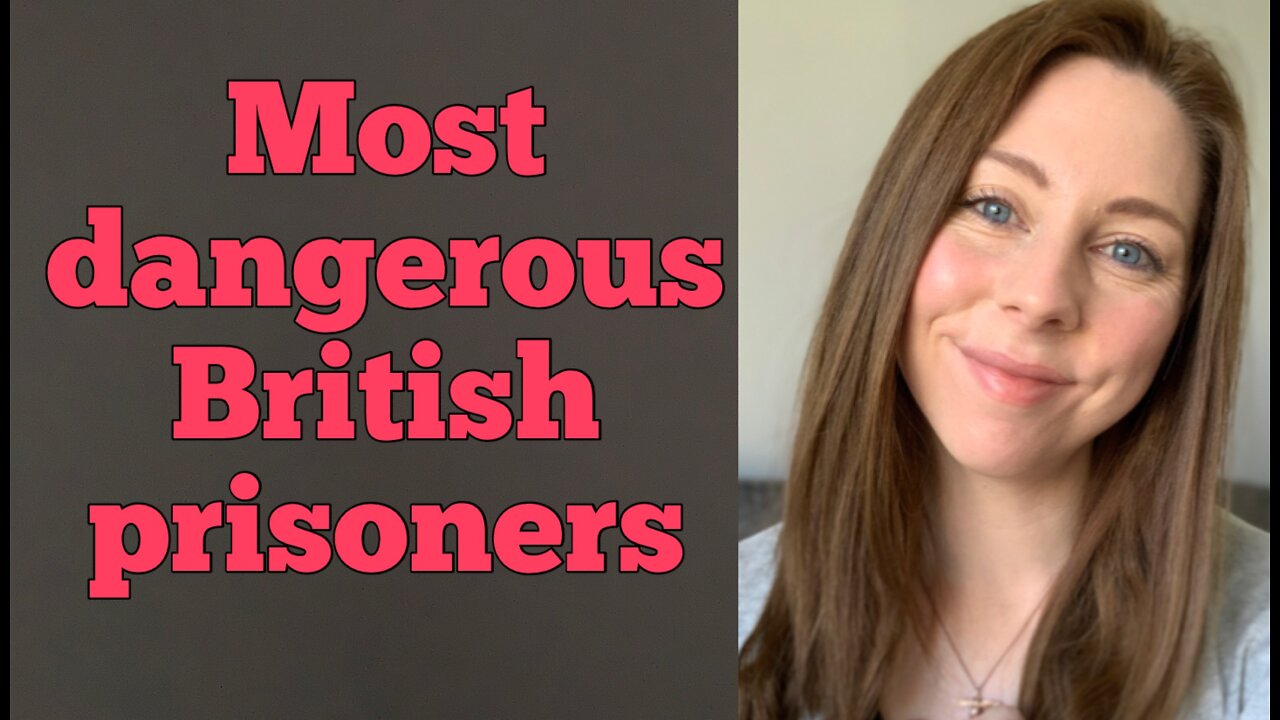 5 Most Dangerous British Prisoners