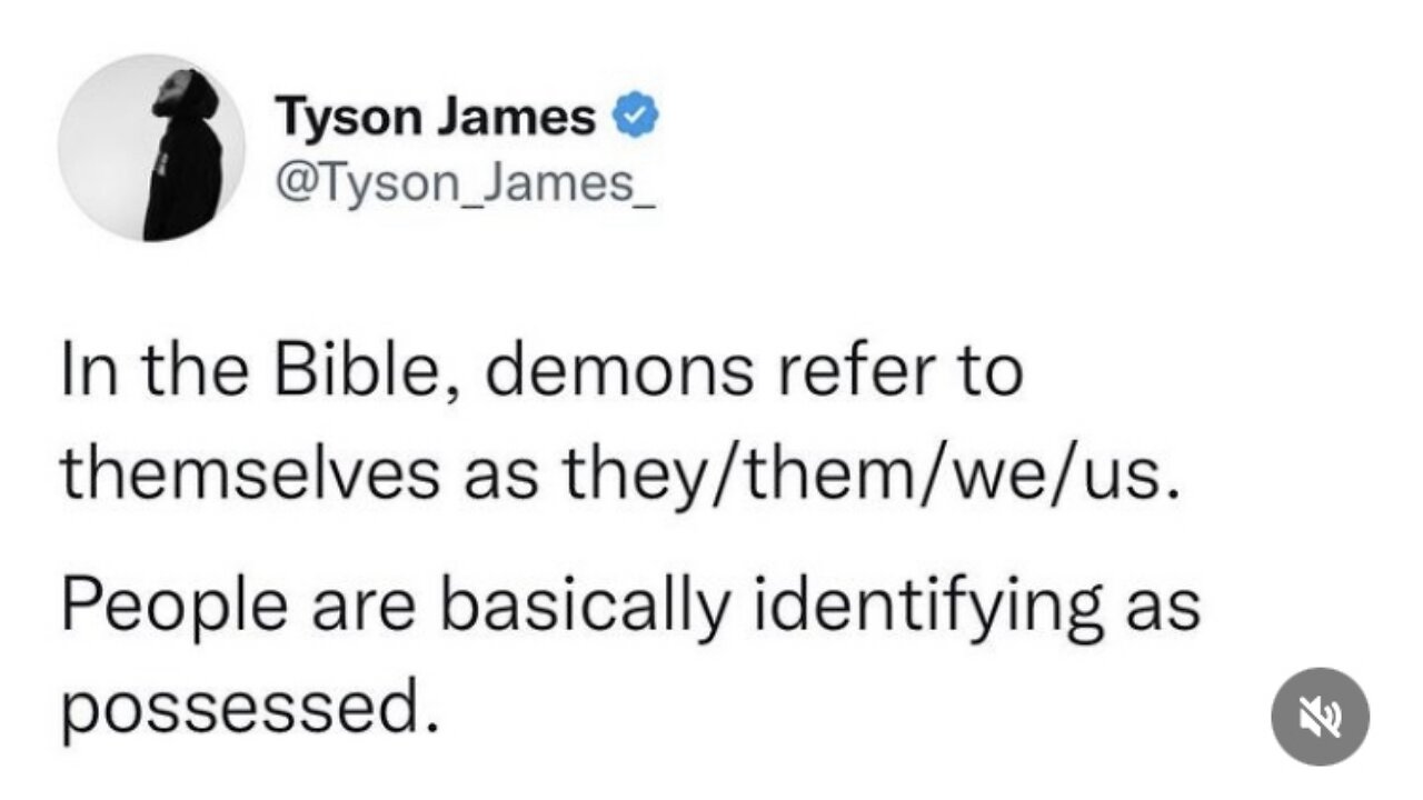 So…These people identify as possessed.