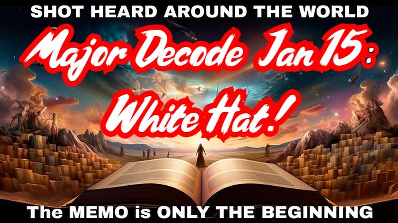 Major Decode Situation Update Jan 15: White Hat! Pizza Comms!