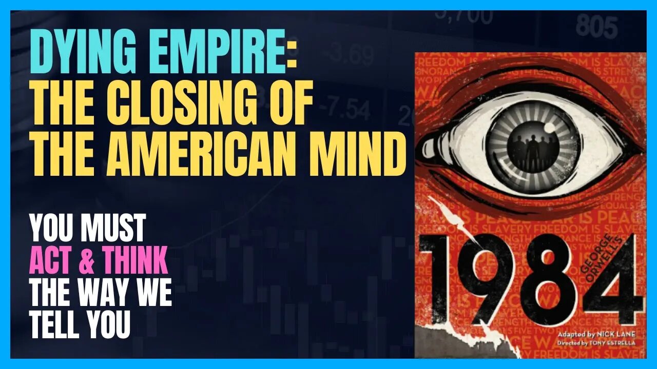 THE EMPIRE IS DYING: THE CLOSING OF THE AMERICAN MIND IS IRREVERSIBLE; SCHUMER, ISRAEL, HAMAS