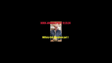 Derek Johnson updated 12.23.24- Military-Civil Operations part 1