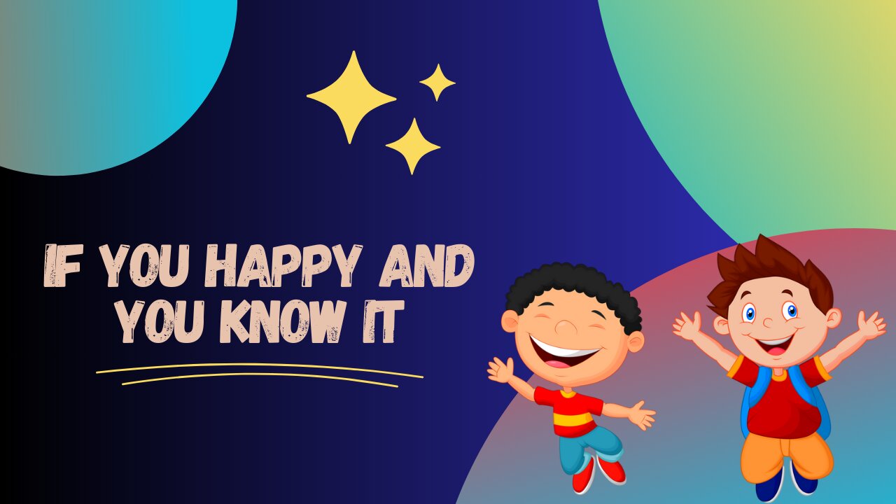 If you are happy and you know it|Kids Rhymes