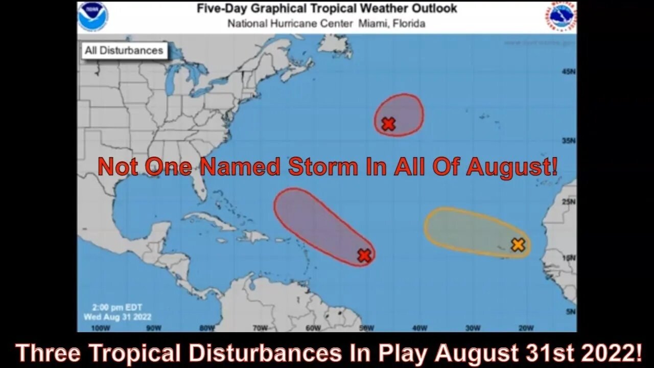 Three Tropical Disturbances In Play August 31st 2022!