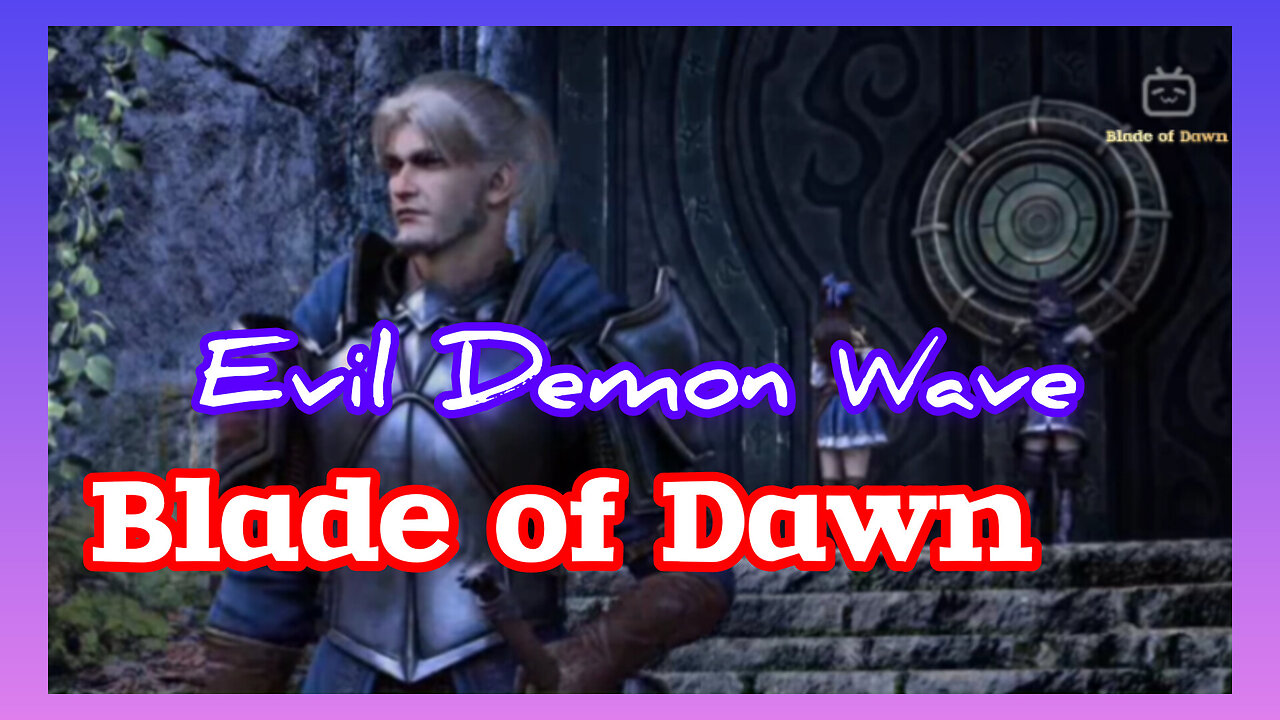 Evil Demon Wave/Blade of Dawn