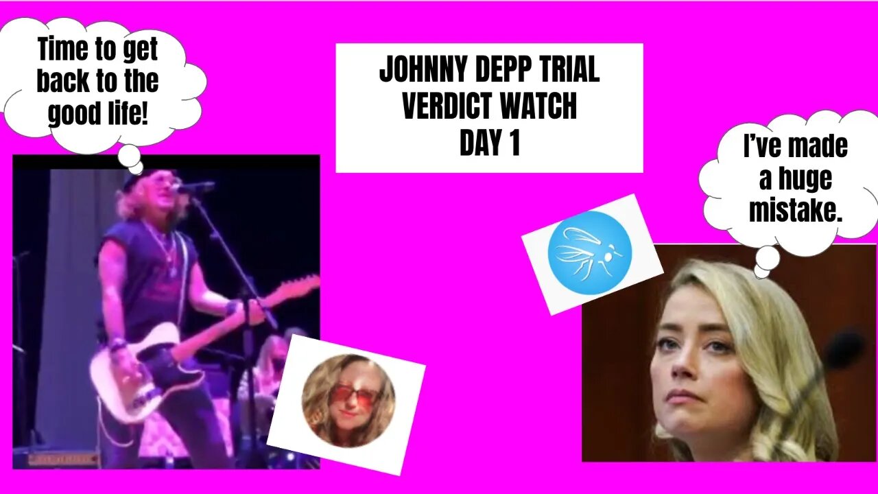 JOHNNY DEPP TRIAL VERDICT WATCH DAY 1