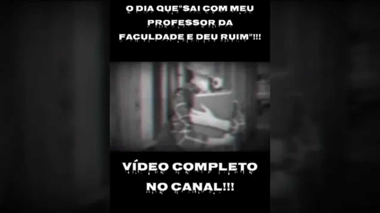 O DIA QUE"SAI COM MEU PROFESSOR DA FACULDADE E DEU RUIM"!!!