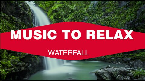 MUSIC TO RELAX - WATERFALL | Rita Luz