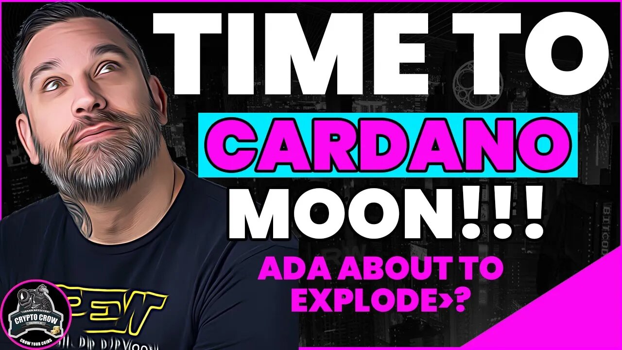 Cardano Time To Moon - ADA Is Fueled!