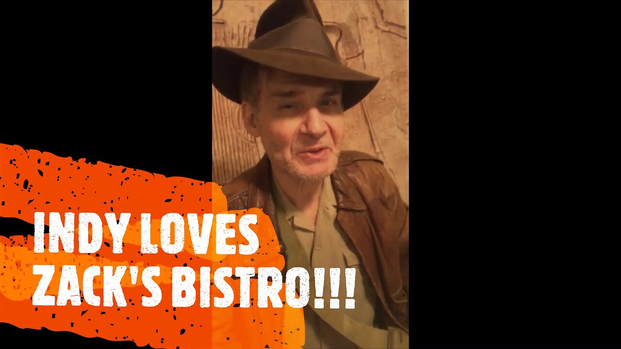 ZACK'S BISTRO PROMO BY INDIANA JONES IMPERSONATOR MIKE GOLDBERG