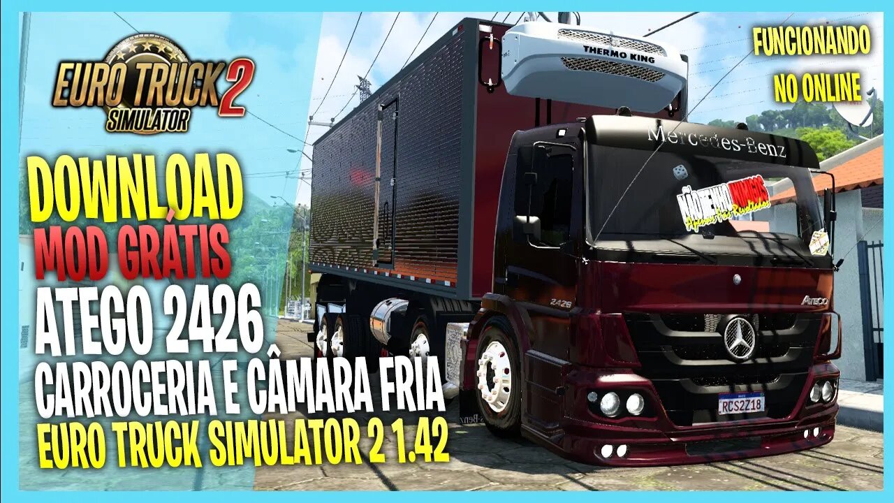 MERCEDES ATEGO 2426 CAMARA FRIA E CARROCERIA EURO TRUCK SIMULATOR 2 1.42 MODS ETS2 1.42