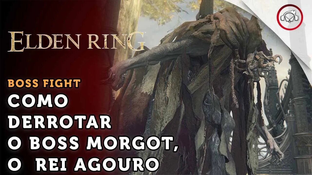 Elden Ring, Boss Fight, Como derrotar o Boss Morgot, O Rei Agouro | super dica PT-BR