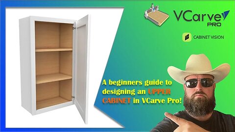 Designing an upper cabinet in VCarve Pro for beginners!