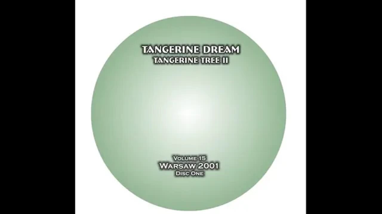 Tangerine Tree Volume 15: Warsaw 2001 Tangerine Dream flac