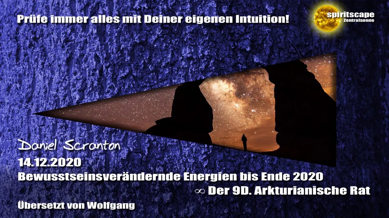 Bewusstseinsverändernde Energien bis Ende 2020 ∞ Der 9D. Arkturianische Rat