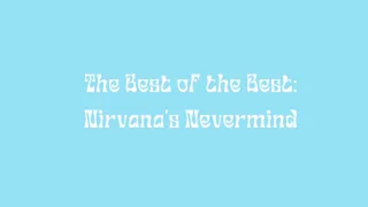 💿 Nirvana's Nevermind 💿