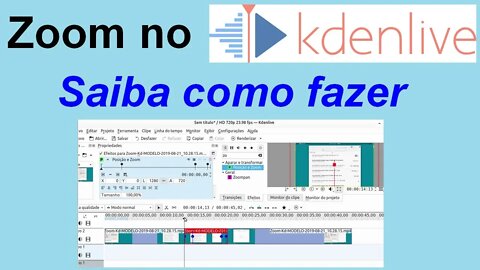 Como aplicar Zoom no Kdenlive? (passo a passo)