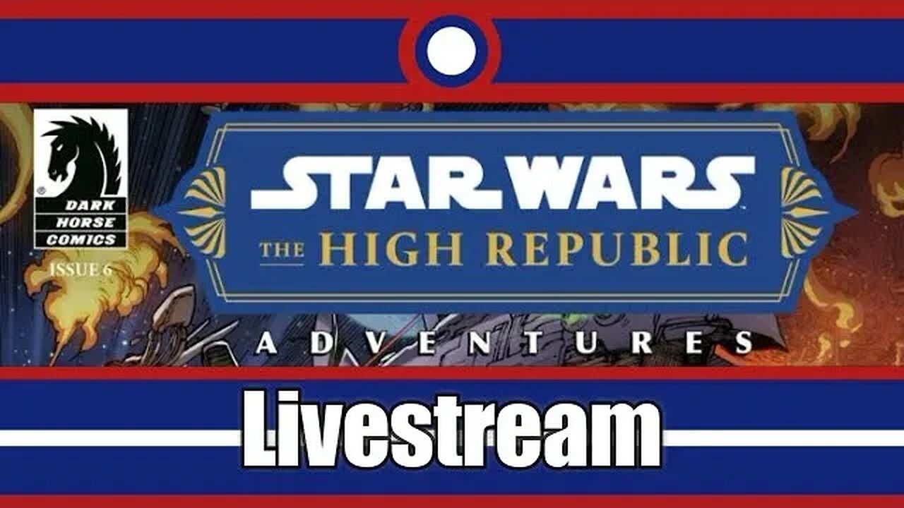 Star Wars The High Republic Adventures (2022) Livestream Part 05