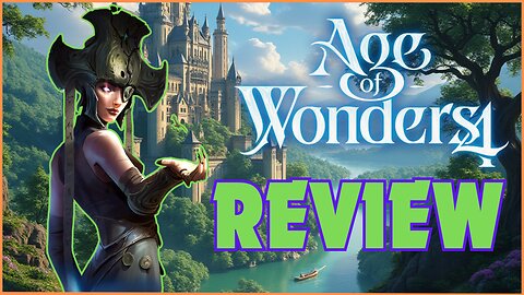 Age of Wonders 4 Patient Gamer Review | Over One Year Later...