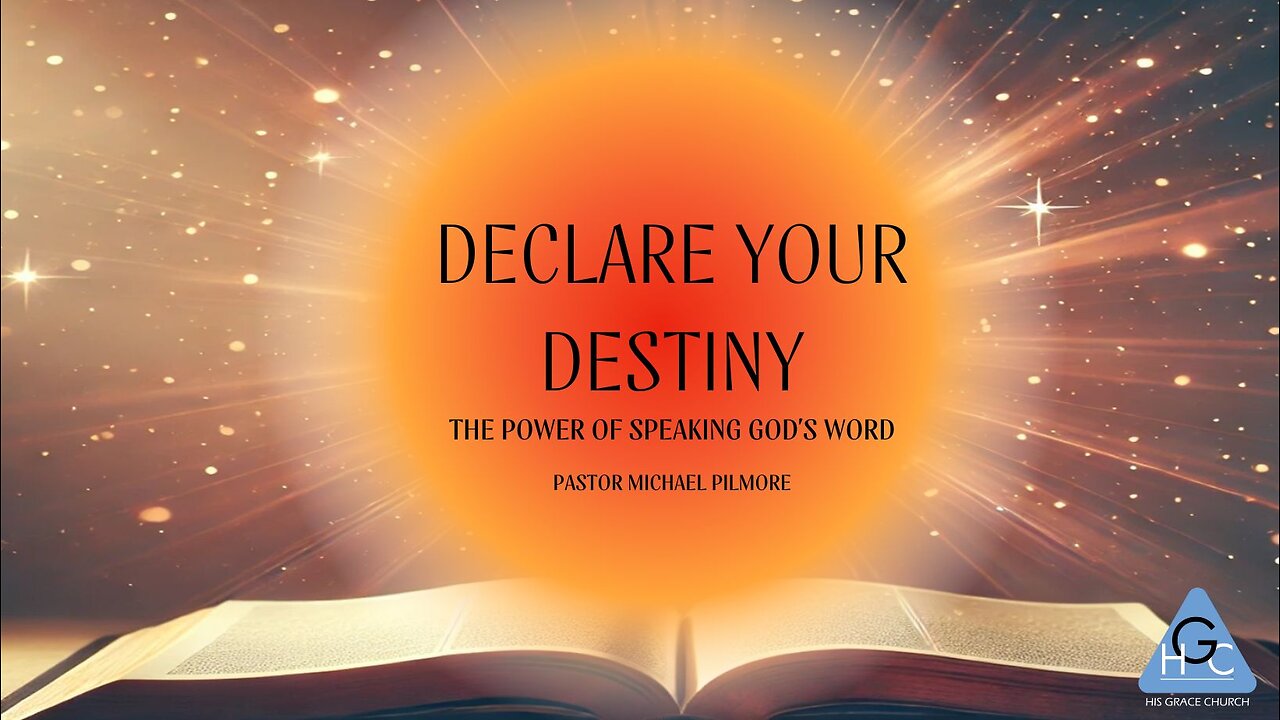 Declare Your Destiny