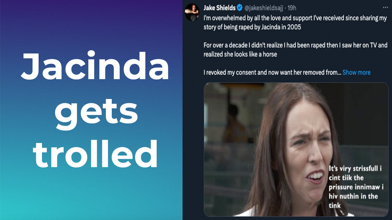 Jacinda Gets Trolled