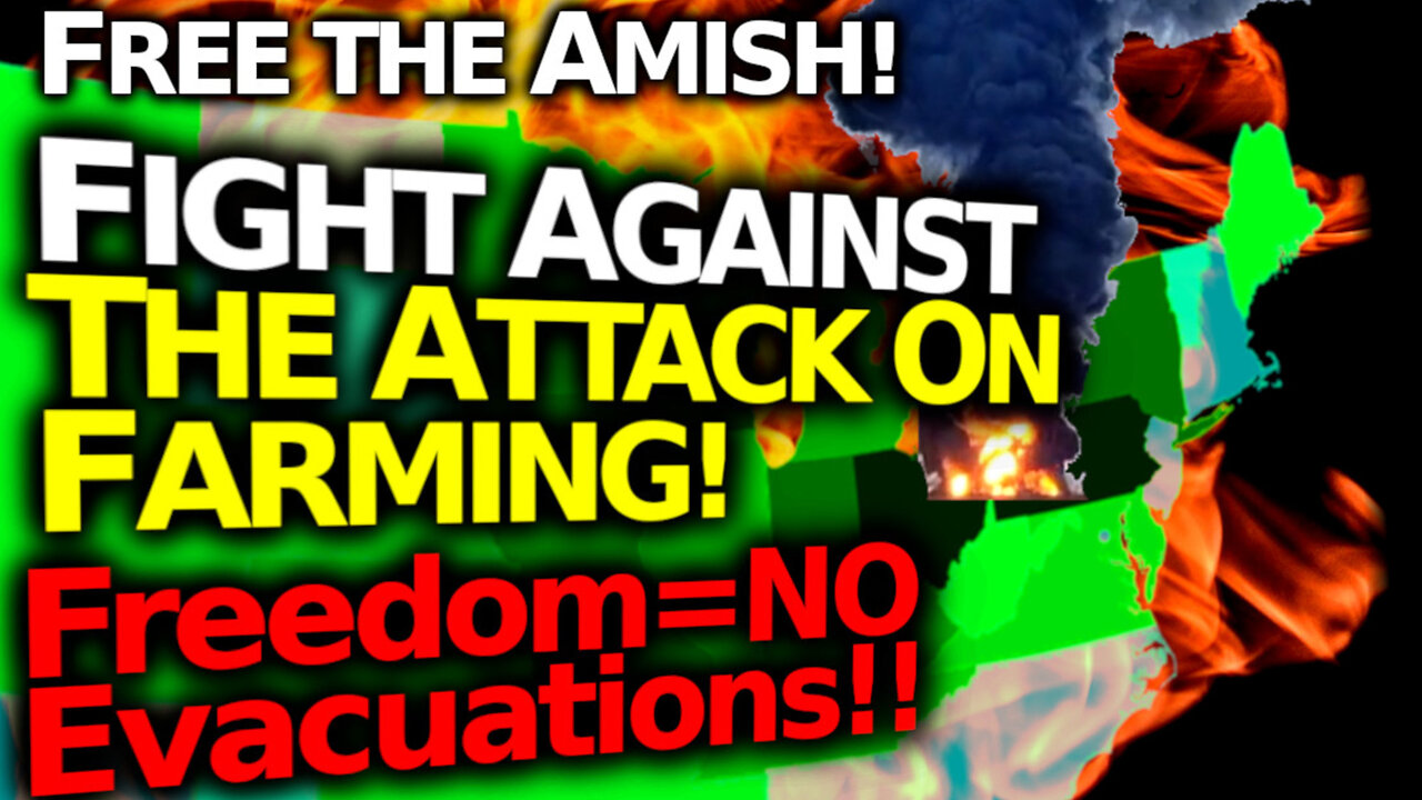 Dioxin Evacuations Incoming? Abetting The Enemy In Their War On Farming Is Treason! Free The Amish!