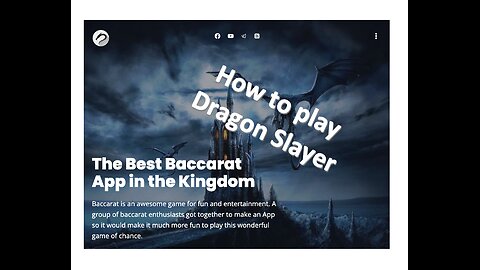 How to use the Dragon Slayer using the Rigel Castle baccarat App