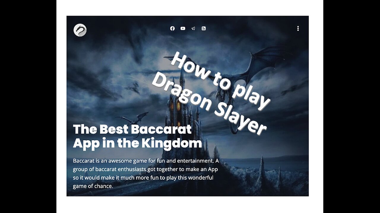 How to use the Dragon Slayer using the Rigel Castle baccarat App