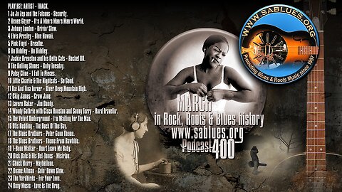 March in Rock, Roots and Blues History.