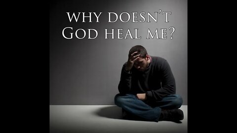 When God does not heal