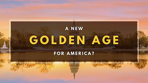 The GOLDEN AGE of AMERICA! Hold up, not so fast!