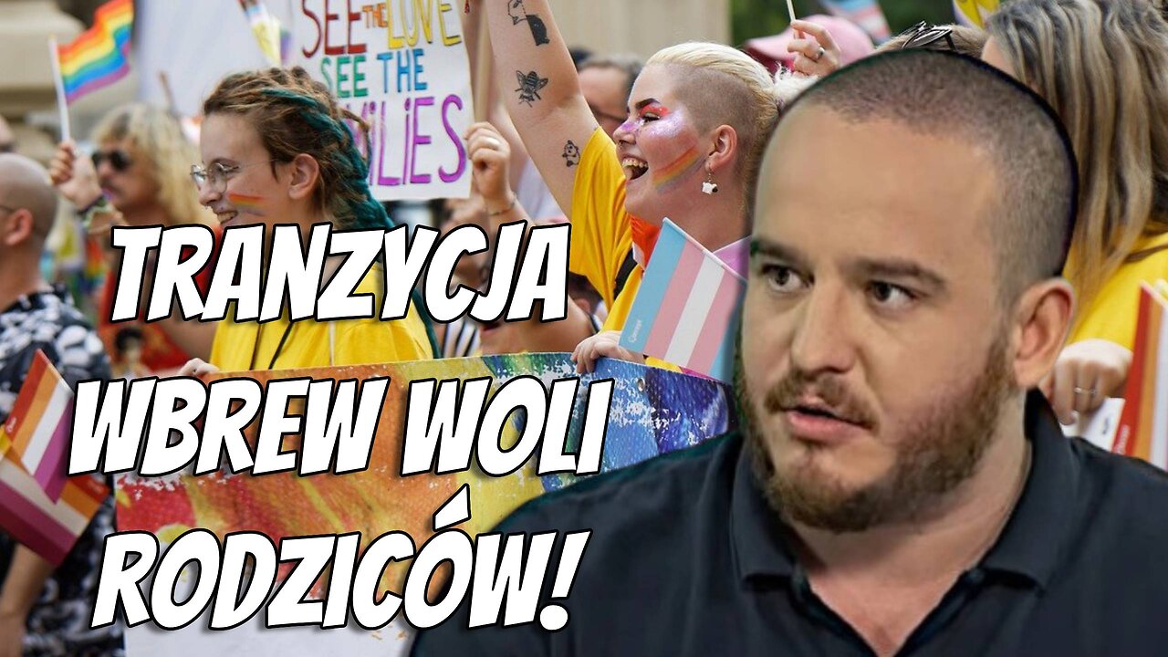 W. Krysiak (Myślozbir): Lobbyści LGBT i WPATH świadomie okaleczają dzieci!