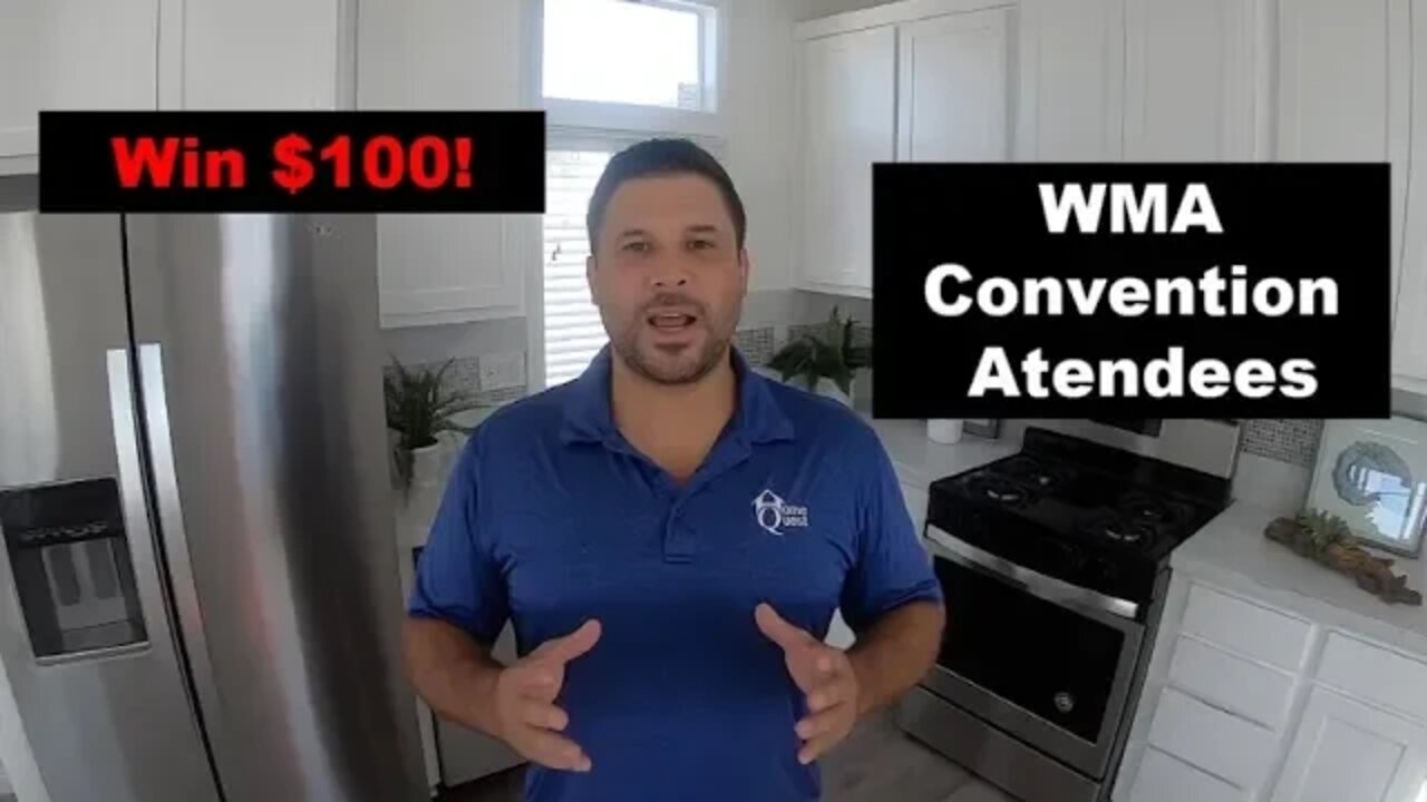 A Chance to WIN $100 at the WMA Convention 2019. Offered by the Manufactured Housing Expert