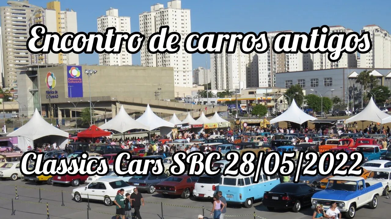 Encontro de carros antigos, Classics Cars SBC ... top o evento
