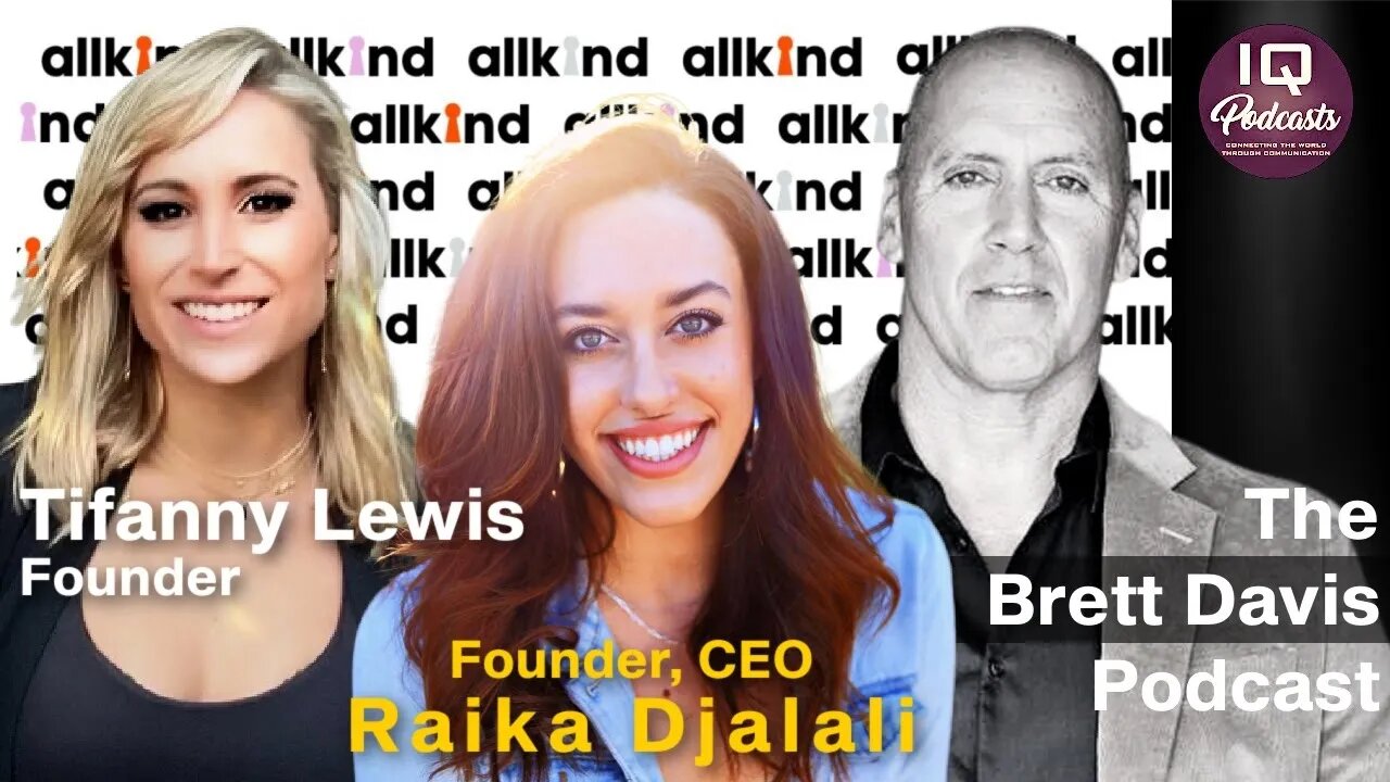 Raika Djalali and Tiffany Lewis on The Brett Davis Podcast