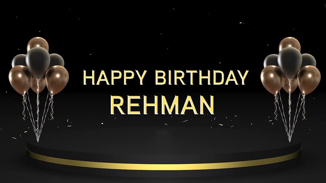 Wish you a very Happy Birthday Rehman