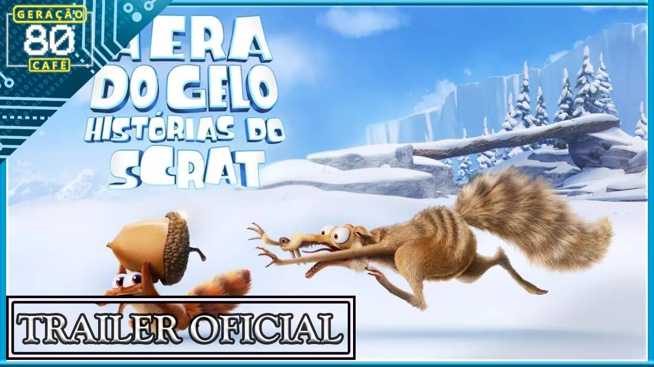 A ERA DO GELO: HISTÓRIAS DO SCRAT - Trailer (Dublado)