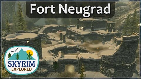 Fort Neugrad | Skyrim Explored