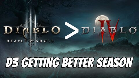 Diablo 3 Season 29 Better Than Diablo 4