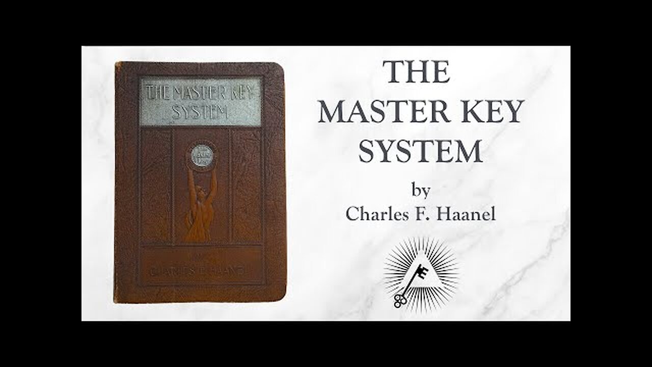 The Master Key System (1916) by Charles F. Haanel