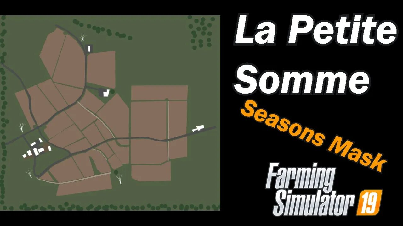 Farming Simulator 19 - Map First Impression - La Petite Somme