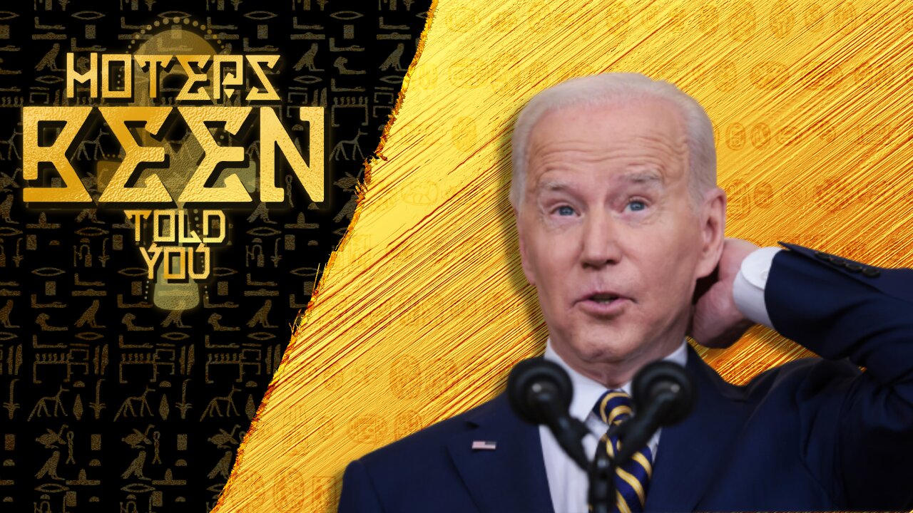 Hoteps BEEN Told You 258 - Biden Says Pronouns for Uganda