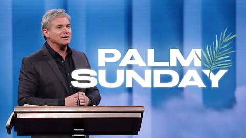 Palm Sunday 2022 (Second Service)