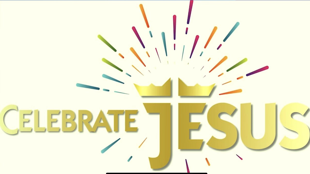 Celebrate Jesus